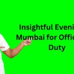 Evenings in Mumbai for Officers